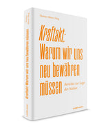 Thomas Mirow: Kraftakt: Warum wir uns neu bewähren müssen. Berichte zur Lage der Nation 2023.