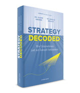 Oliver Greiner, Nikolai Brosch: Strategy decoded. Wie Unternehmen Lust auf Zukunft bekommen