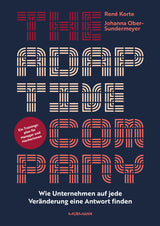 René Korte, Johanna Ober-Sundermeyer: The Adaptive Company. Wie Unternehmen auf jede Veränderung eine Antwort finden.