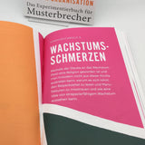Stefan Kaduk, Dirk Osmetz: Richtig widerstehen. Der Weg zur strapazierfähigen Organisation. Das Experimentierbuch für Musterbrecher