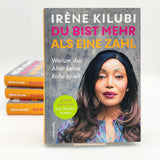 Irène Kilubi: Du bist mehr als eine Zahl. Warum das Alter keine Rolle spielt