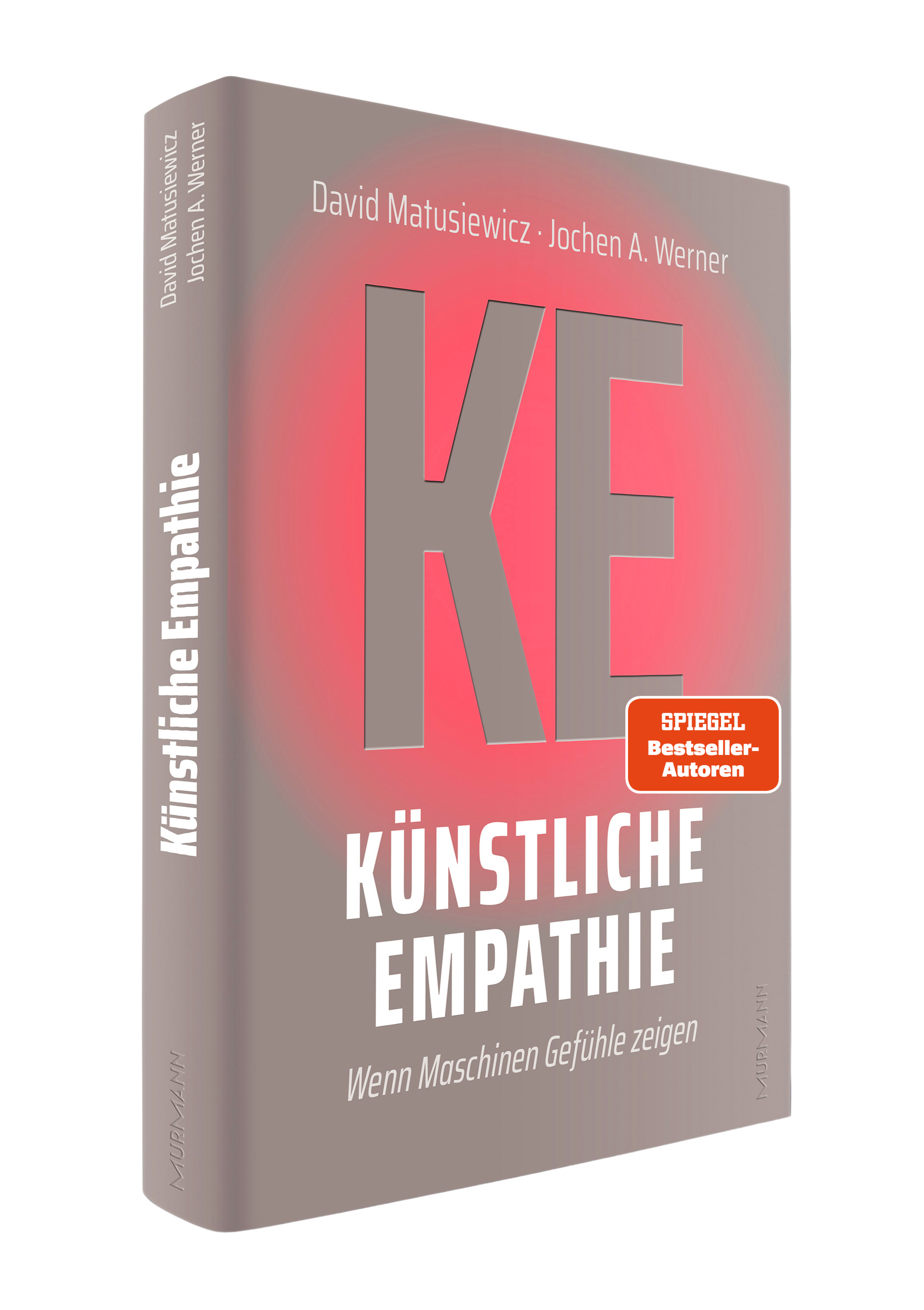 David Matusiewicz, Jochen A. Werner: Künstliche Empathie. Wenn Maschinen  Gefühle zeigen