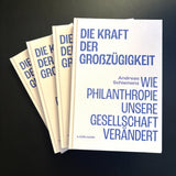 Andreas Schiemenz: Die Kraft der Großzügigkeit. Wie Philanthropie unsere Gesellschaft verändert.