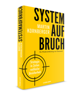 Martin Kornberger: Systemaufbruch. Strategie in Zeiten maximaler Unsicherheit - Die Wiederentdeckung von Clausewitz.