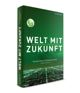 Buchcover Franz J. Radermacher, Bert Beyers: Welt mit Zukunft.