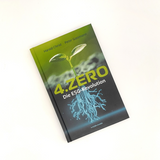 Harald Christ und Peter Gassmann: 4.Zero. Die ESG-Revolution.