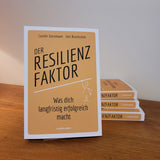 Ines Bruckschen, Carolin Giesemann: Der Resilienzfaktor. Was dich langfristig erfolgreich macht
