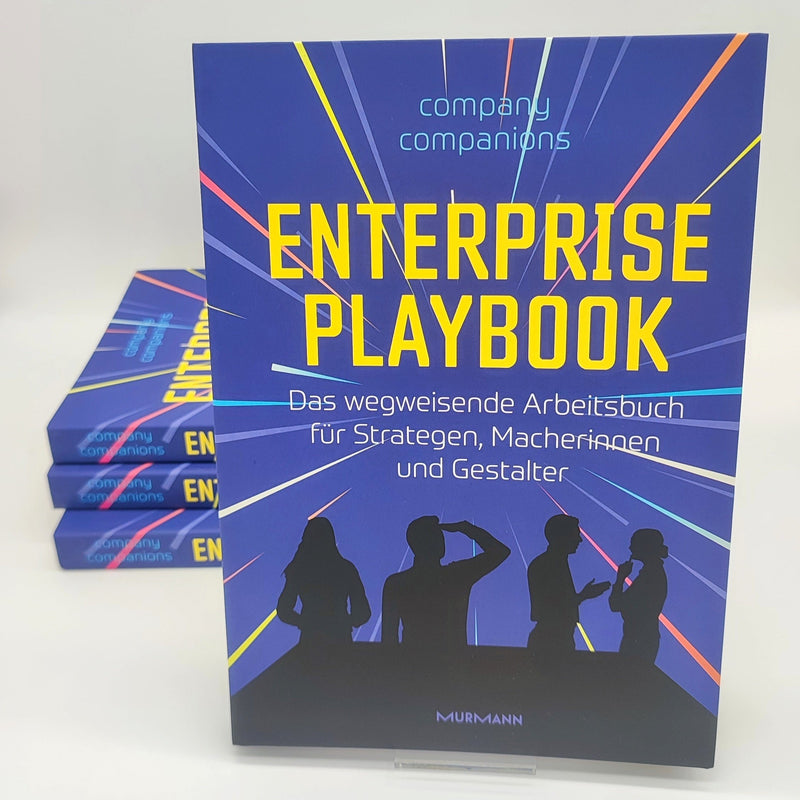 company companions: Enterprise Playbook. Das dynamische Arbeitsbuch für Strategen, Macherinnen und Gestalter