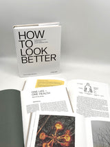 Volker Steinkraus: HOW TO LOOK BETTER. 10 Maximen für eine schöne Haut – und ein besseres Leben.