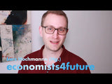 Lars Hochmann: economists4future. Verantwortung übernehmen für eine bessere Welt.